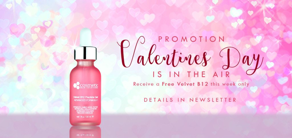 Promotion, Valentine's Day is in the air, Receive a free Velvet B12 this week only, DETAILS IN NEWSLETTER